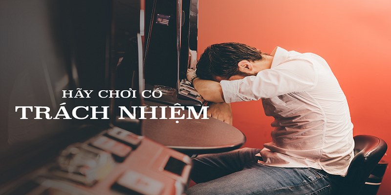 Người chơi cần phải có trách nhiệm trong việc quản lý vốn