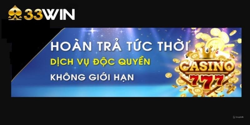 Khuyến mãi 33win hoàn trả không giới hạn lên tới 1.5%