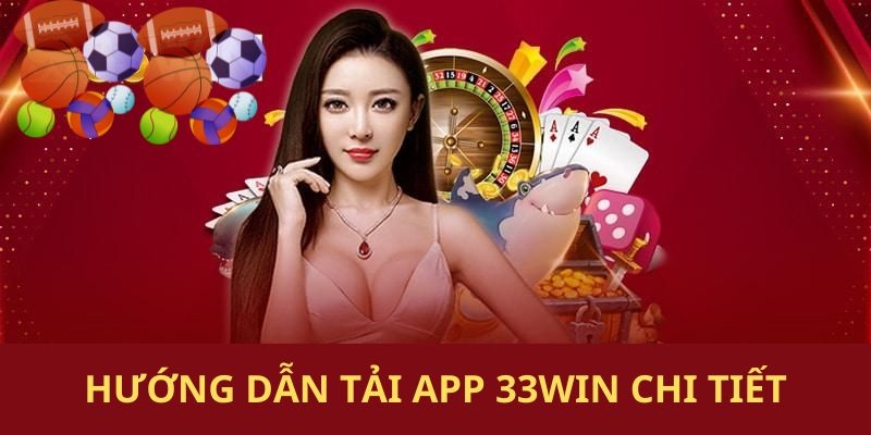 Hướng dẫn người chơi mới tải app 33WIN  cực dễ dàng về thiết bị sử dụng IOS